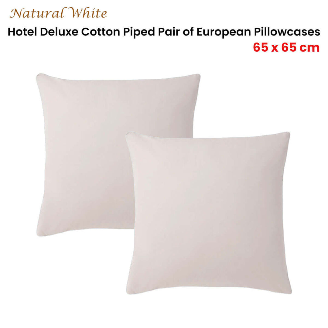 _label_, DSZ Product, feed-cond-new, feed-sl-free shipping, free-shippingAccessorize Pair Of  White/Natural Piped Hotel Deluxe Cotton European Pillowcases - Premium Home & Garden > Bedding > Bed Sheets from Accessorize ! Shop Online Buy Now at S & D's Value Store Family Business Best Customer Service_label_, DSZ Product, feed-cond-new, feed-sl-free shipping, free-shipping